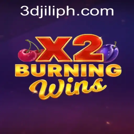 Explore the Thrilling World of BurningWinsX2: 3D JILI Gaming Experience