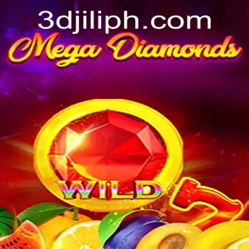 An In-Depth Exploration of MegaDiamond: The 3D JILI Experience