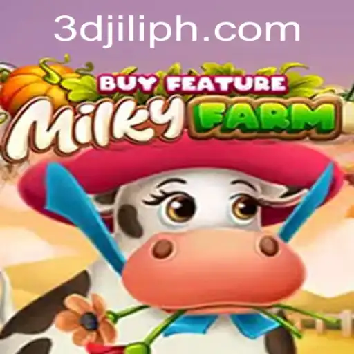 Discover the Thrilling World of MilkyFarmBuyFeature: A 3D JILI Adventure