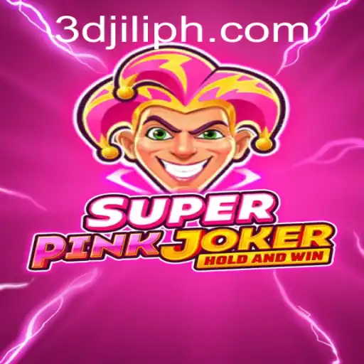Explore the Thrilling World of SuperPinkJoker: A 3D JILI Experience